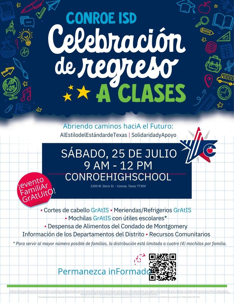 Celebracion de regreso a clases. Sabado 25 de julio, 9am-12pm, conroe highschool