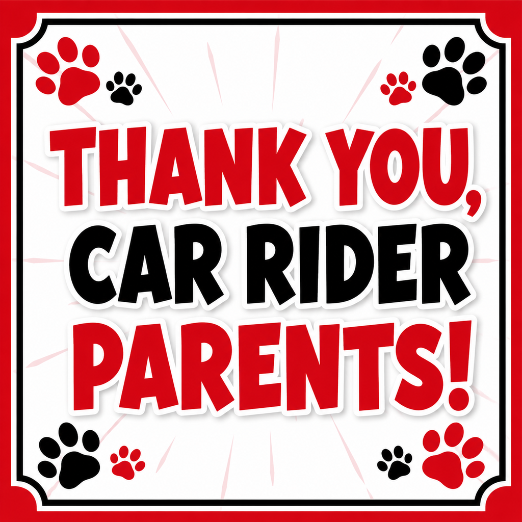 Thank you car rider parents