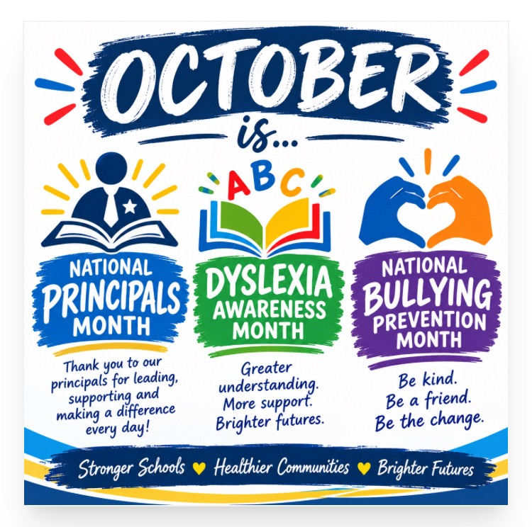 October recognizes principals, dyslexia awareness and bullying prevention 