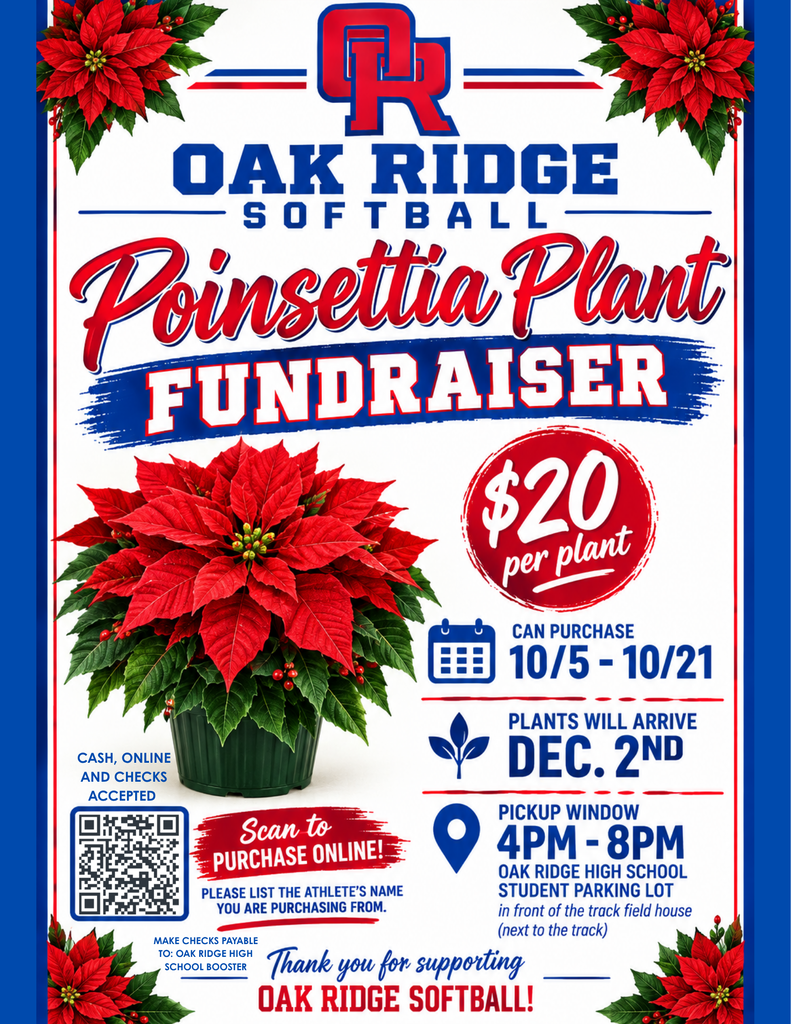 Oak Ridge Softball is selling Christmas Poinsettias to help fund this upcoming season. Bring home the holiday cheer or gift them to a friend. Please see any softball athlete or the softball coaches (Coach Stowell, Coach Nillen, or Coach Kennedy) to purchase. $20 a plant and can be purchased now until October 21st. May purchase online, cash or check made out to ORHS Softball Booster. Poinsettias will arrive December 2nd.