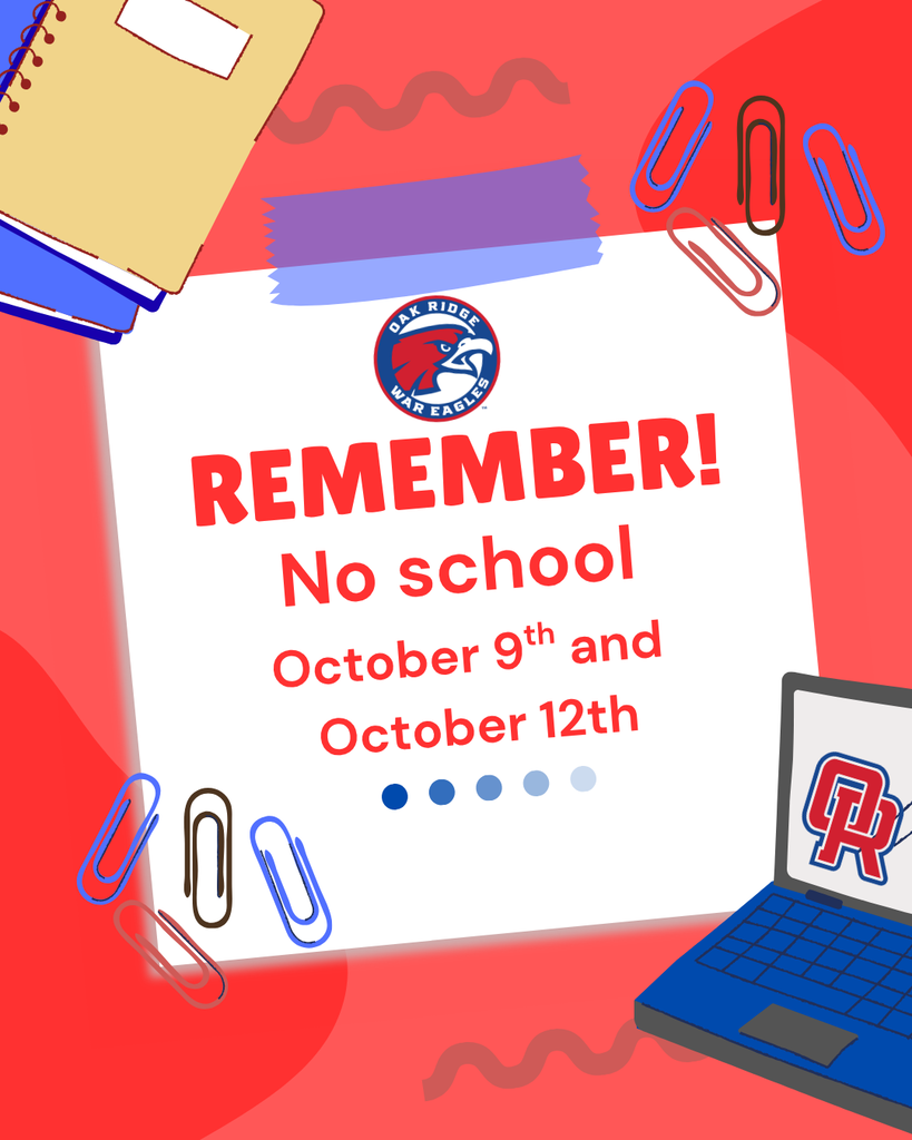 🚨 No School Friday or Monday! Enjoy the long weekend, War Eagles! ❤️💙🦅
