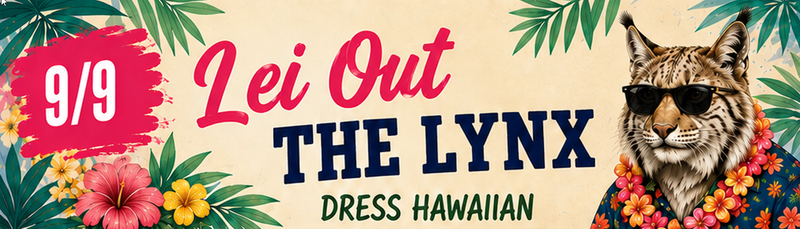 Lei Out the Lynx Spirit Day