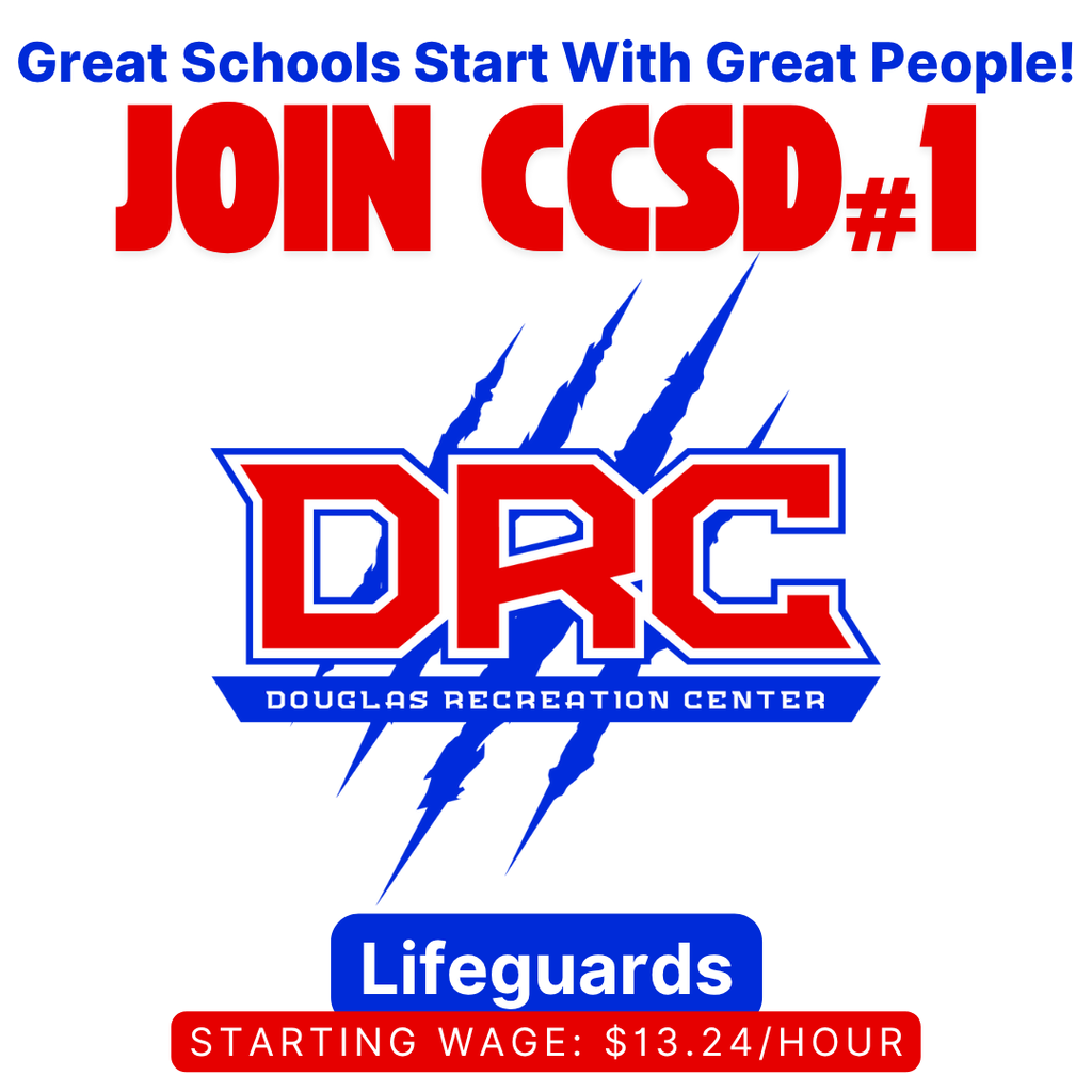 In blue Great Schools Start With Great People! In red Join CCSD#1. Rec Center logo. Lifeguard title. Starting wage $13.24 per hour.