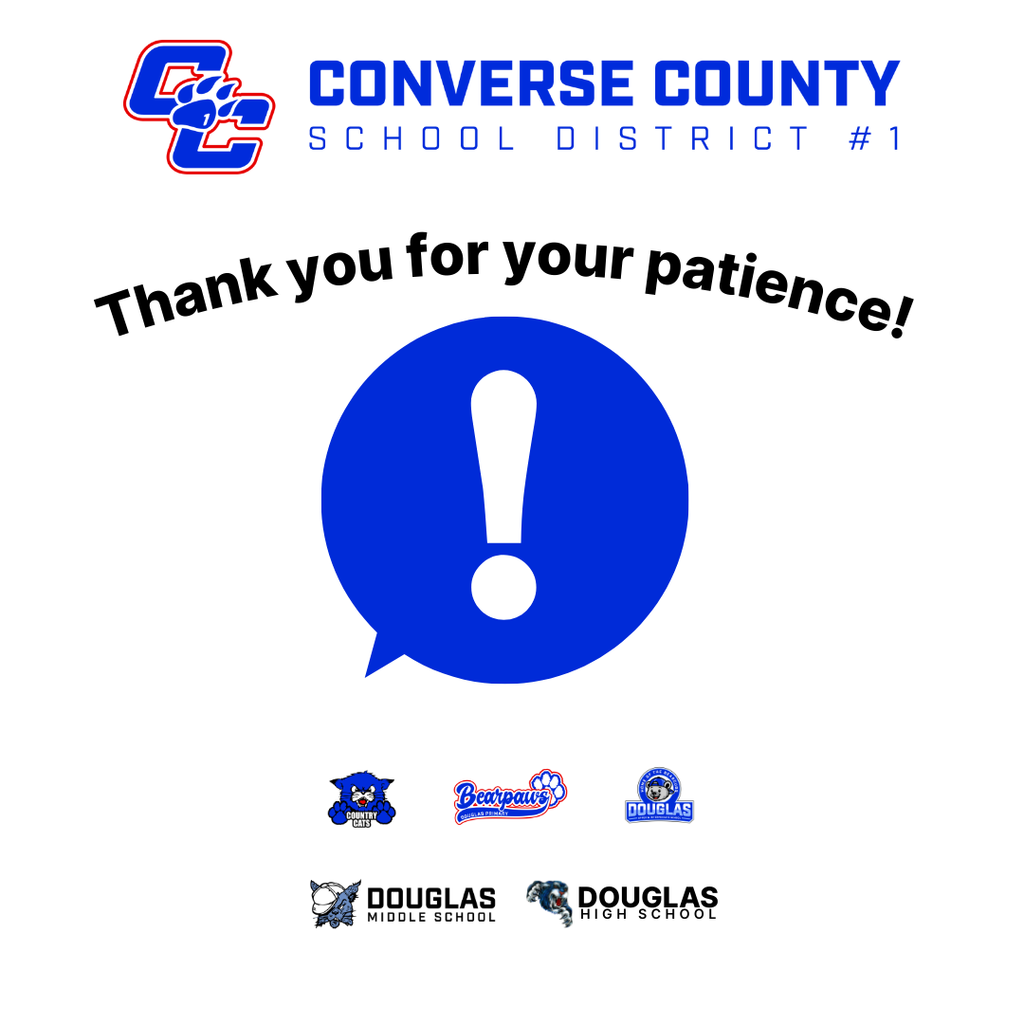 The image shows a "Thank you for your patience!" message from Converse County School District #1, with a large blue exclamation point icon and logos for Douglas High School, Douglas Middle School, and Bearpaws Athletics.