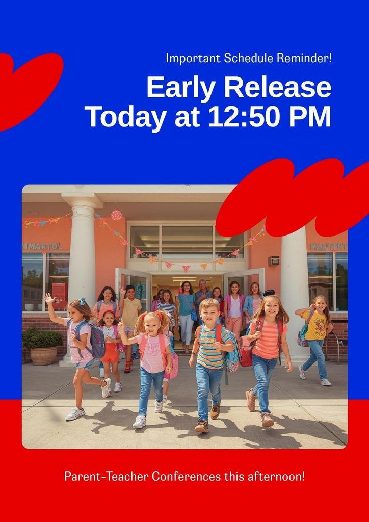 A blue flyer describing early release today for Douglas Primary School.