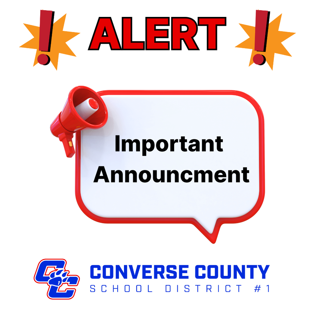 A social media graphic for Converse County School District #1 with the text "ALERT!" and "Important Announcement." An exclamation point is on either side of "ALERT!" and a red megaphone points to the announcement.
