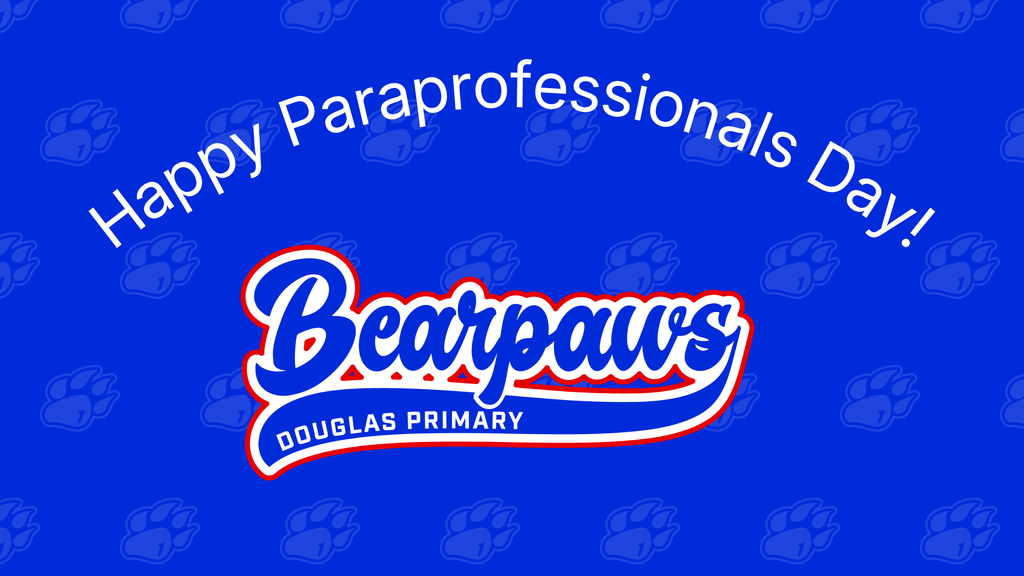 A blue flyer celebrating Paraprofessionals Day!