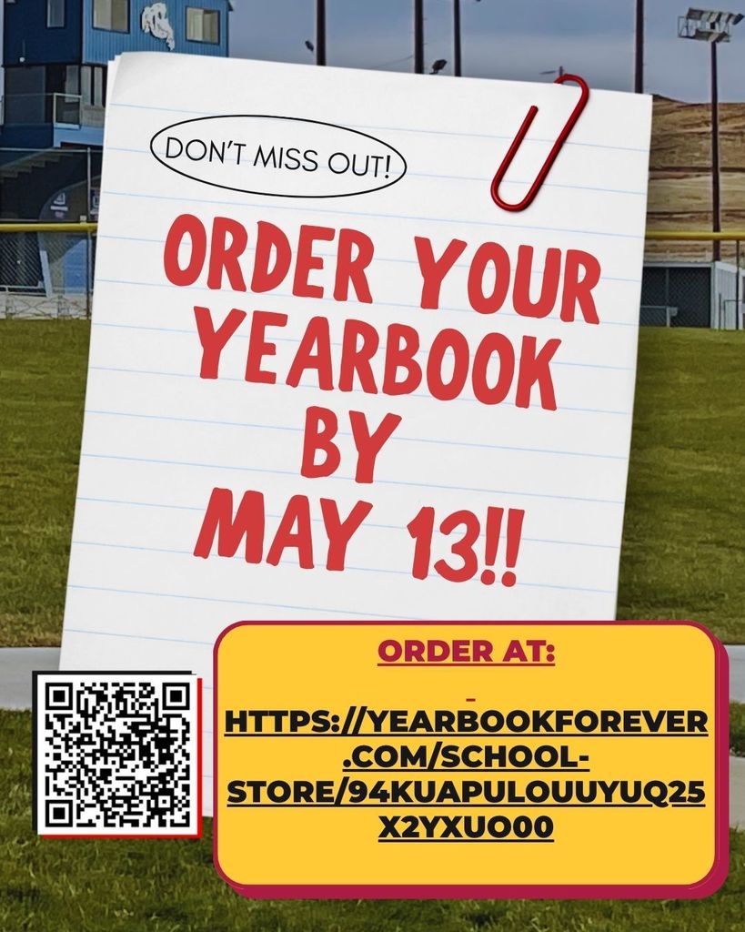 Image describes that people need to order the yearbook by May 13 at the website: https://yearbookforever.com/school-store/94KuApUloUuyUQ25x2yxUO00  Order today before you miss out!