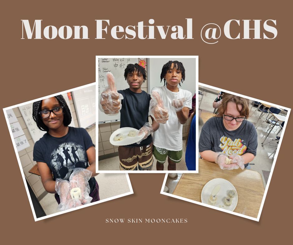 Students in Ms. Chen's Chinese Language Classes celebrate the Moon Festival at CHS.