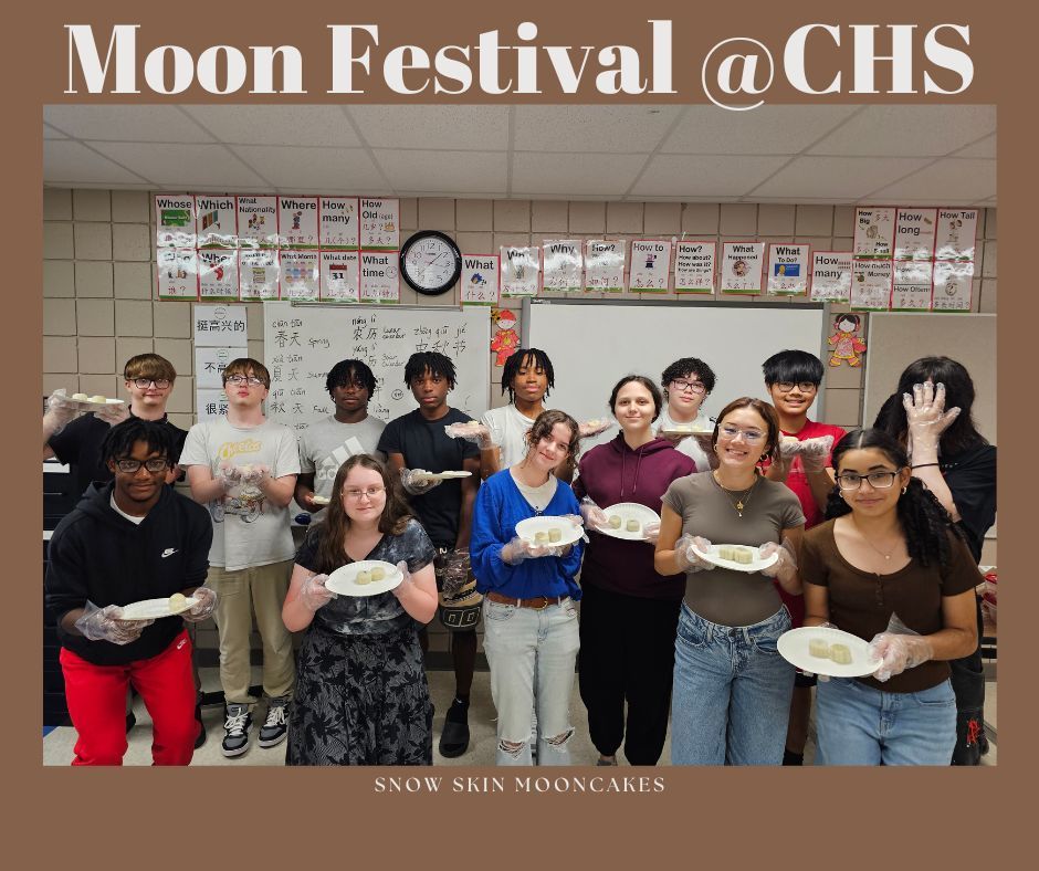 Students in Ms. Chen's Chinese Language Classes celebrate the Moon Festival at CHS.