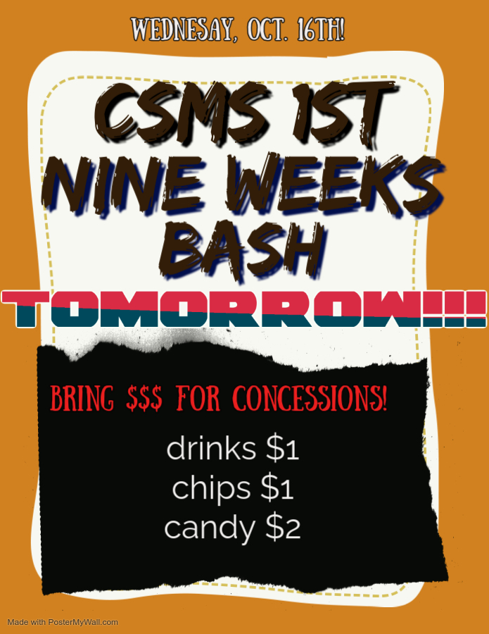 CSMS 1st Nine Weeks Bash Tomorrow