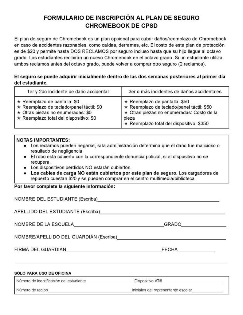 FORMULARIO DE INSCRIPCIÓN AL PLAN DE SEGURO  CHROMEBOOK DE CPSD