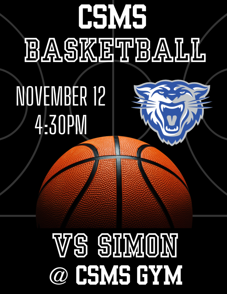 CSMS Basketball Game 11.12.24 at 4:30 p.m. at CSMS