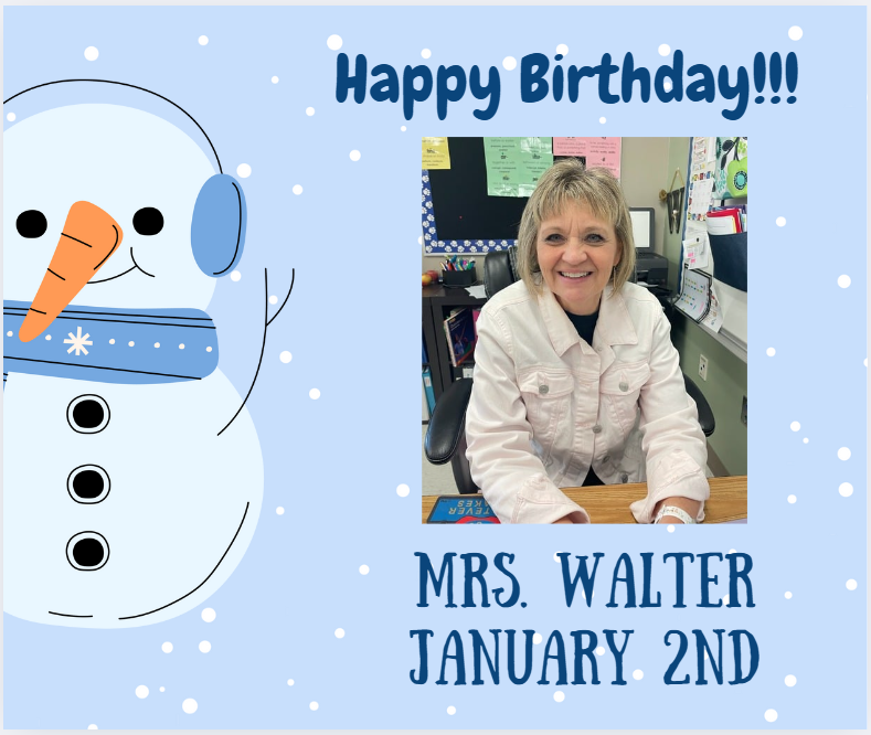 Mrs. Walter's bday