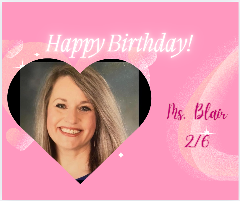 Happy Birthday Ms. Blair!