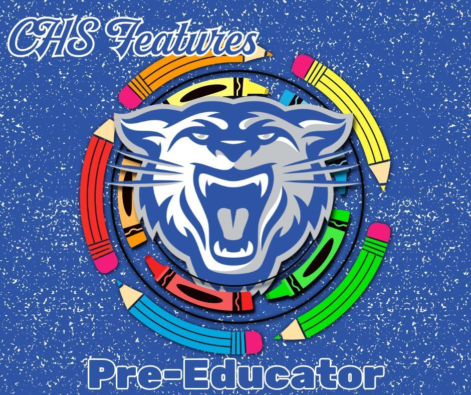 CHS Features: Pre-Educator