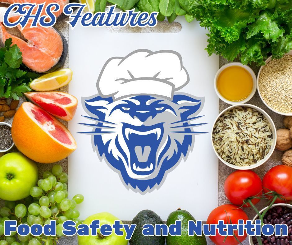 CHS Features Food Safety and Nutrition