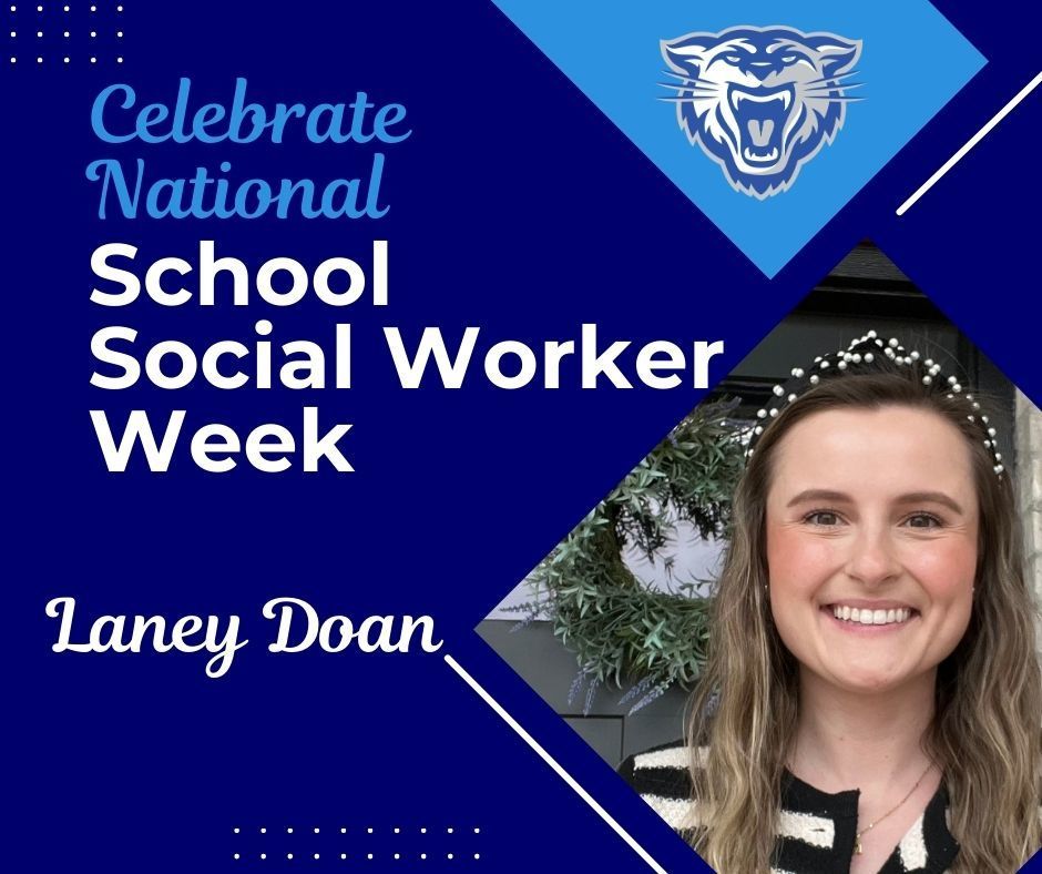 Celebrate National School Social Worker Week - Laney Doan