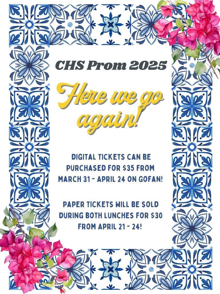 CHS Prom 2025 Here we go again!
