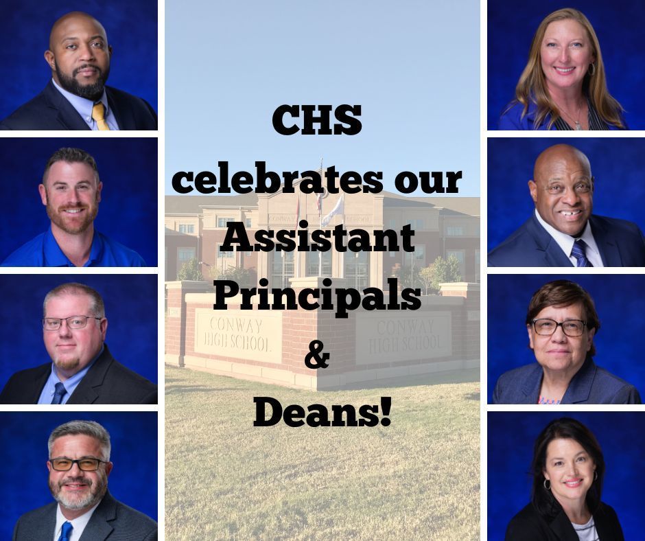 CHS celebrates our assistant principals and deans.