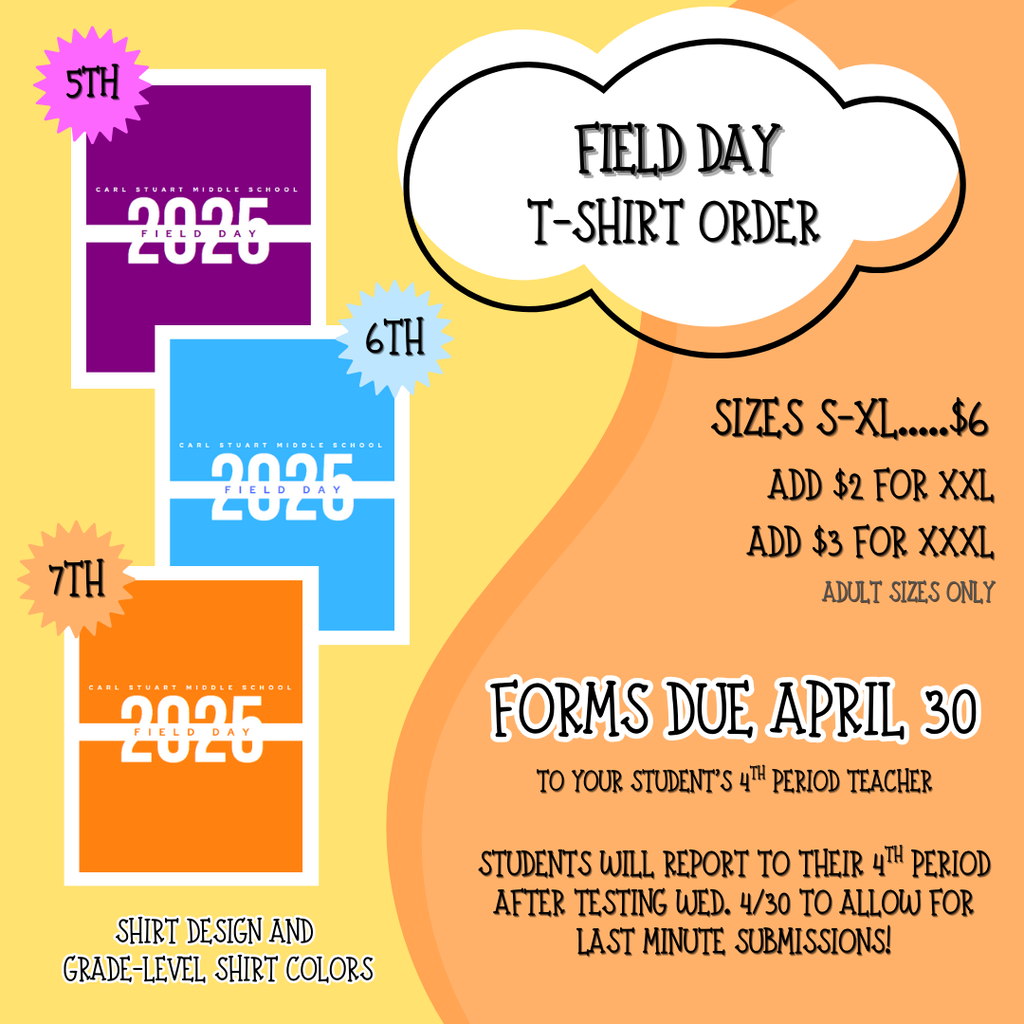 Field Day t-shirt order form.  Forms due April 30.  $6 each for S-XL