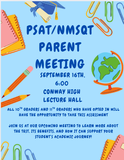 📣 Conway High Families! We invite you to our PSAT/NMSQT Parent Meeting on Monday, September 16th at 6:00 PM in the Conway High Lecture Hall. All 10th graders and 11th graders who have opted in will have the opportunity to take this important assessment. Join us to learn more about the test, its benefits, and how it can support your student’s academic journey! 🌟✏️📘 #WampusCats #ConwayHigh #AcademicSuccess