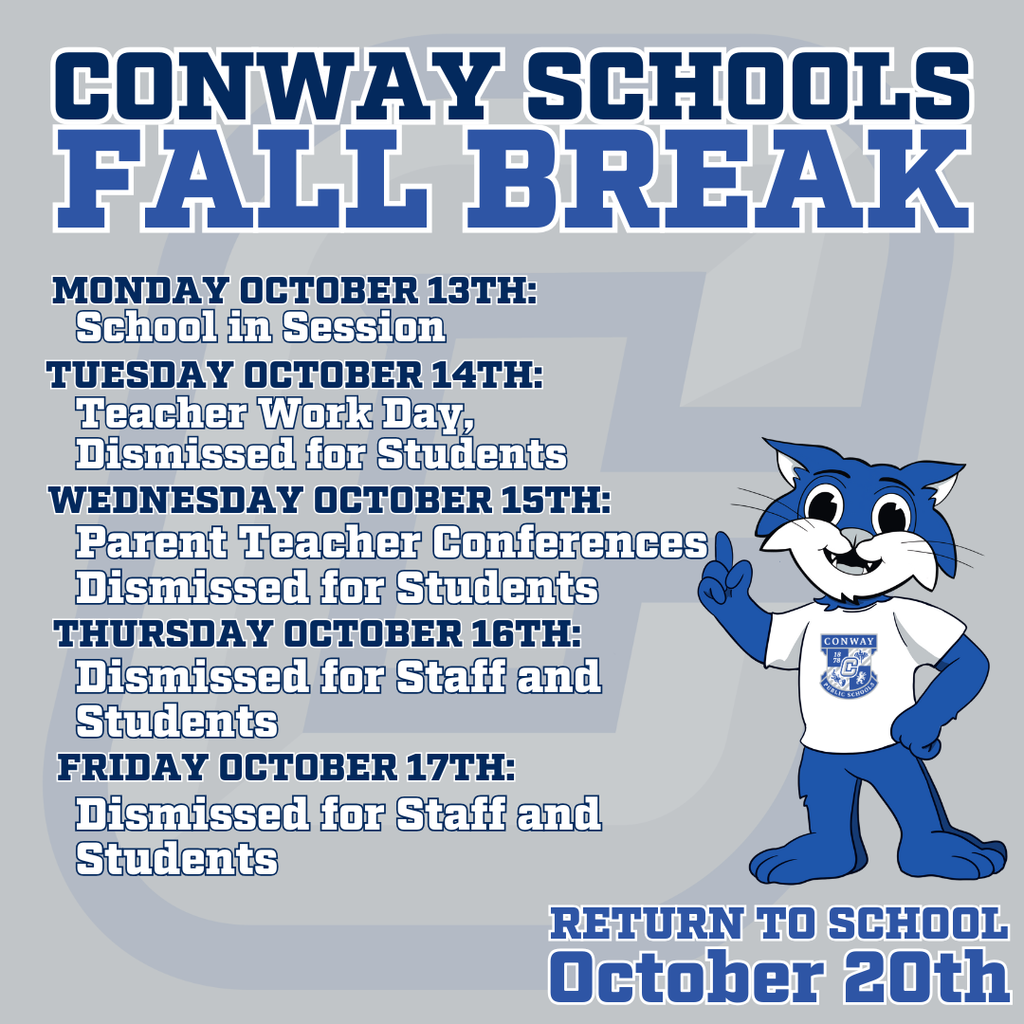 Conway Schools Fall Break info graphic