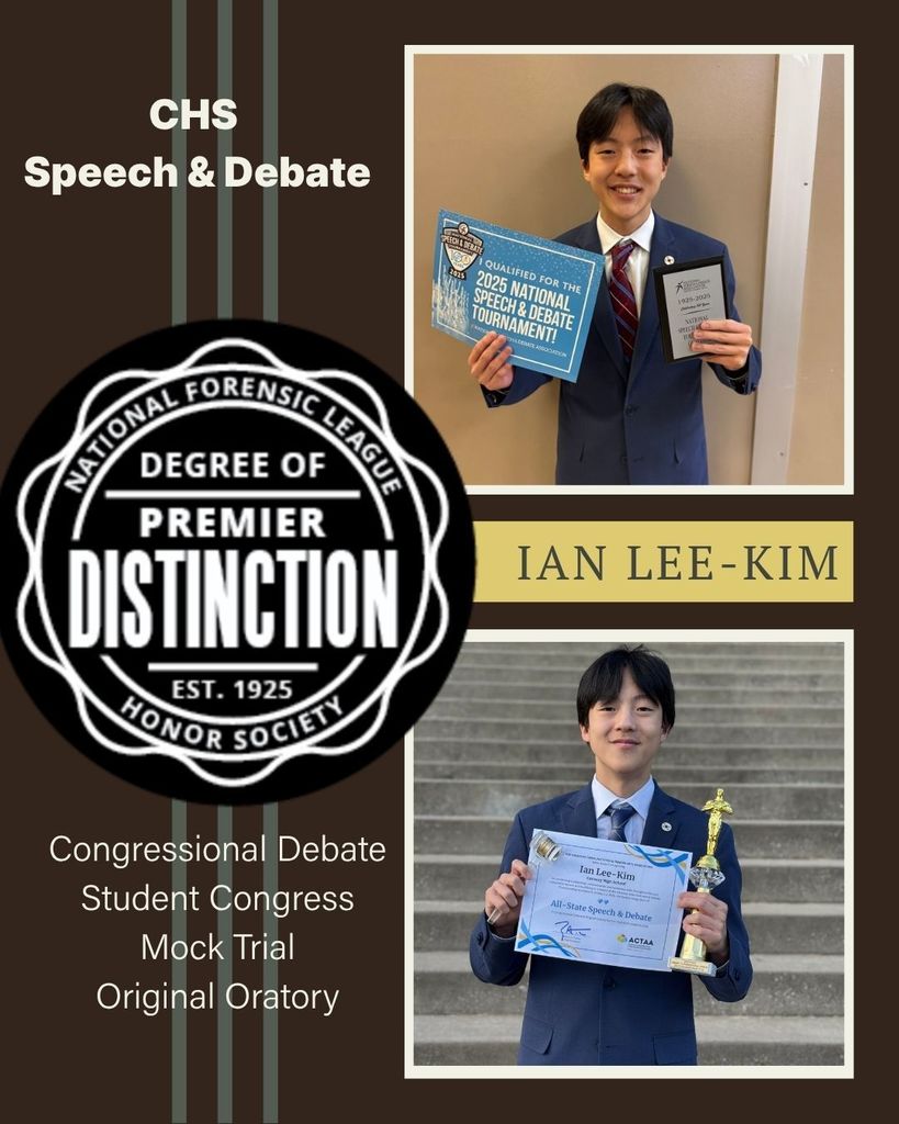 Congratulations to CHS Senior Ian Lee-Kim for earning Premier Distinction within the National Speech & Debate Association's Honor Society. Premier Distinction is the highest degree in the NSDA Honor Society! This is an outstanding achievement. Fewer than 3% of NSDA members earn Premier Distinction prior to graduation! This milestone is a celebration of the hundreds of hours Ian has spent preparing, practicing, and competing to hone his communication and leadership skills. Along with earning Premier Distinction, Ian is also an NSDA Academic All-American. Ian is a 3-year member of the CHS Speech & Debate team and has competed across the state of Arkansas, along with Philadelphia, Iowa, Kentucky, and Virginia. Ian competes in Congressional Debate, Mock Trial, Student Congress and Original Oratory.