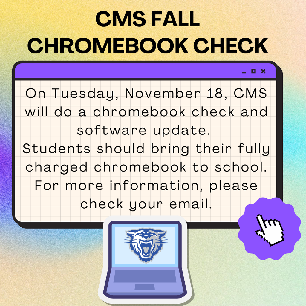 CMS Fall Chromebook Check