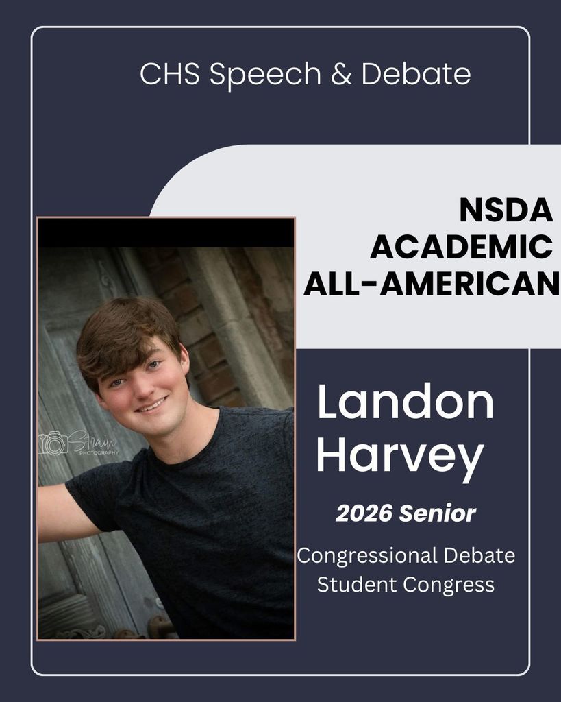 CHS Speech and Debate NSDA Academic All-American Landon Harvey 2026 Senior Congressional Debate Student Congress