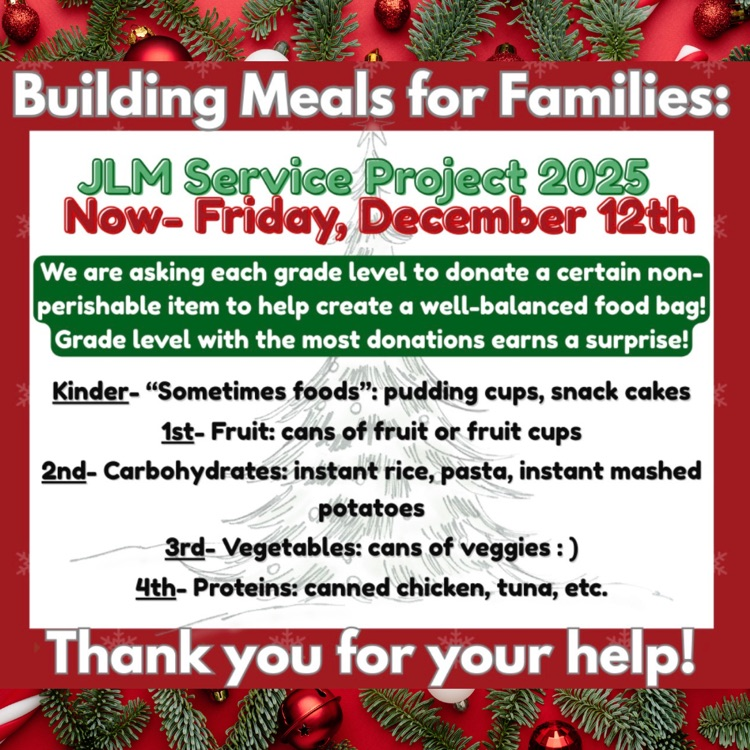 JLM Service Project 2025 Now-Friday, December 12th