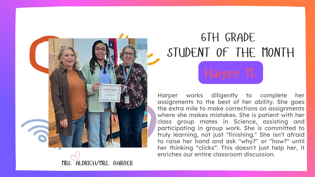 January Students of the Month: Harper and Ms. Barber and Mrs. Aldridge