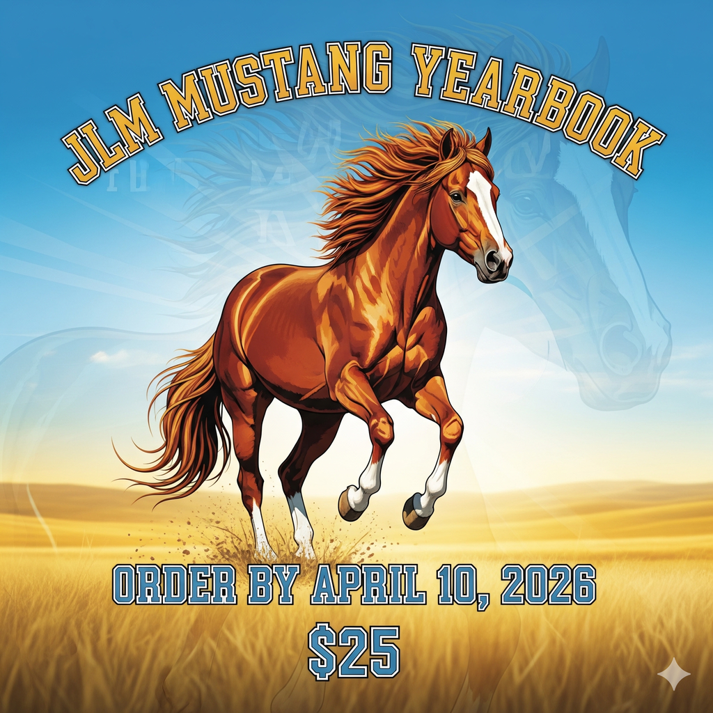 JLM Mustang Yearbook Order by April 10, 2026 $25 each