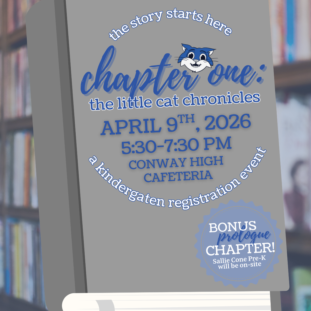 🗓️ April 9, 2026  ⏰ 5:30 PM – 7:30 PM  📍 Conway High School Cafeteria, Kindergarten Registration Flyer