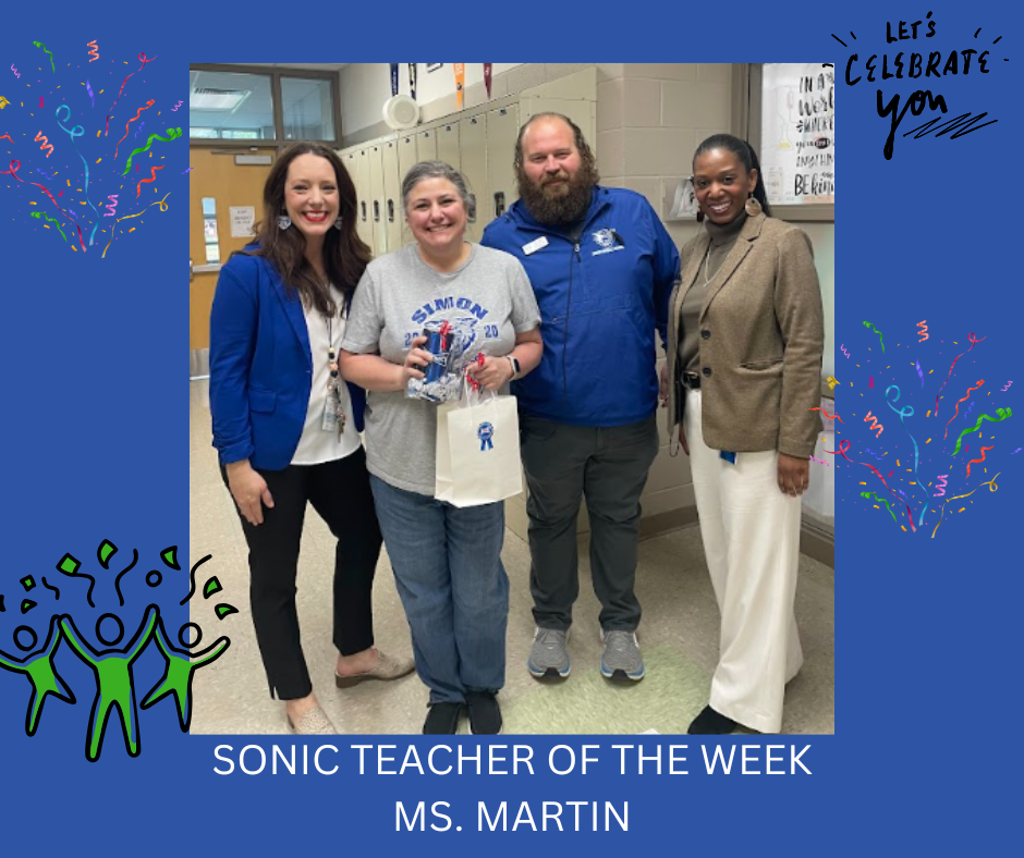Sonic Teacher of the Week Ms Martin with Mrs. Lindsey, Mr. Jeffery and Ms. Branch