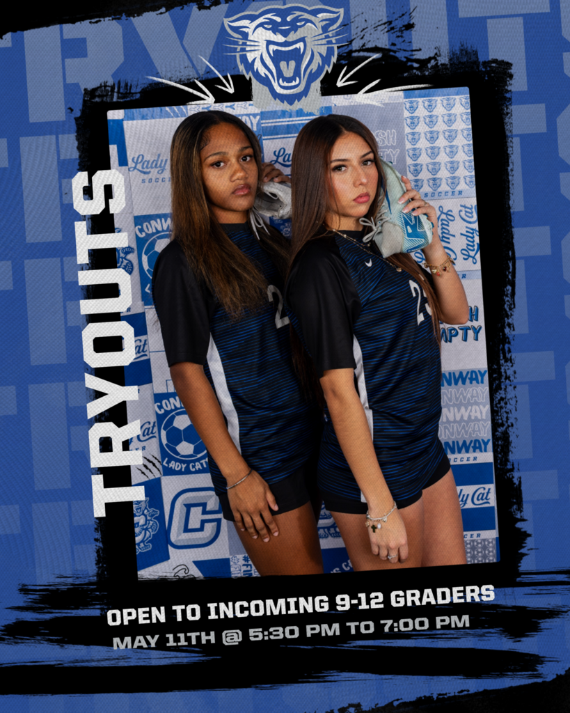 Conway Lady Cat Soccer Tryouts for the 2026-2027 Season