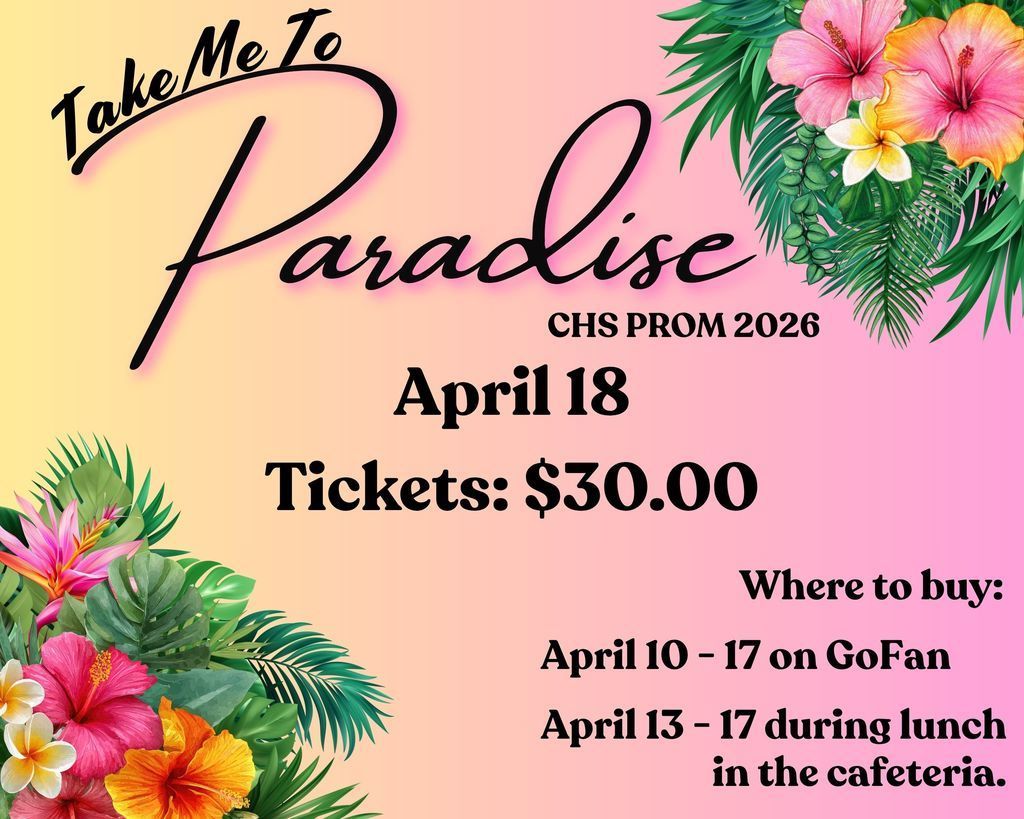Tropical decor around the words "Take Me To Paradise" CHS Prom 2026.