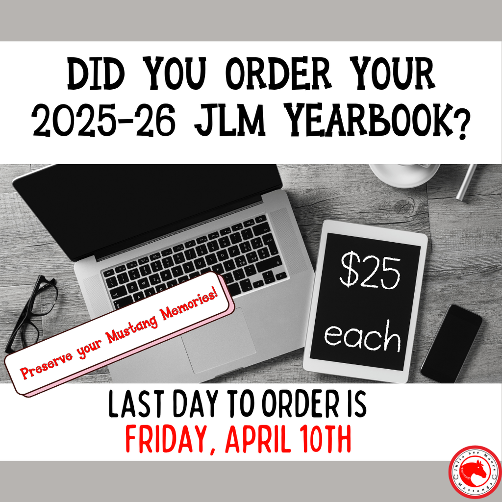 Did you order your 2025-26 jlm yearbook. Last day to order is Friday, April 10th $25 each