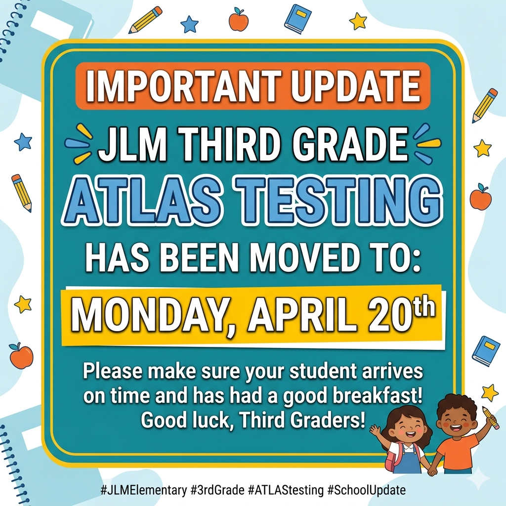 ATLAS Tesing has moved to Monday, April 20th