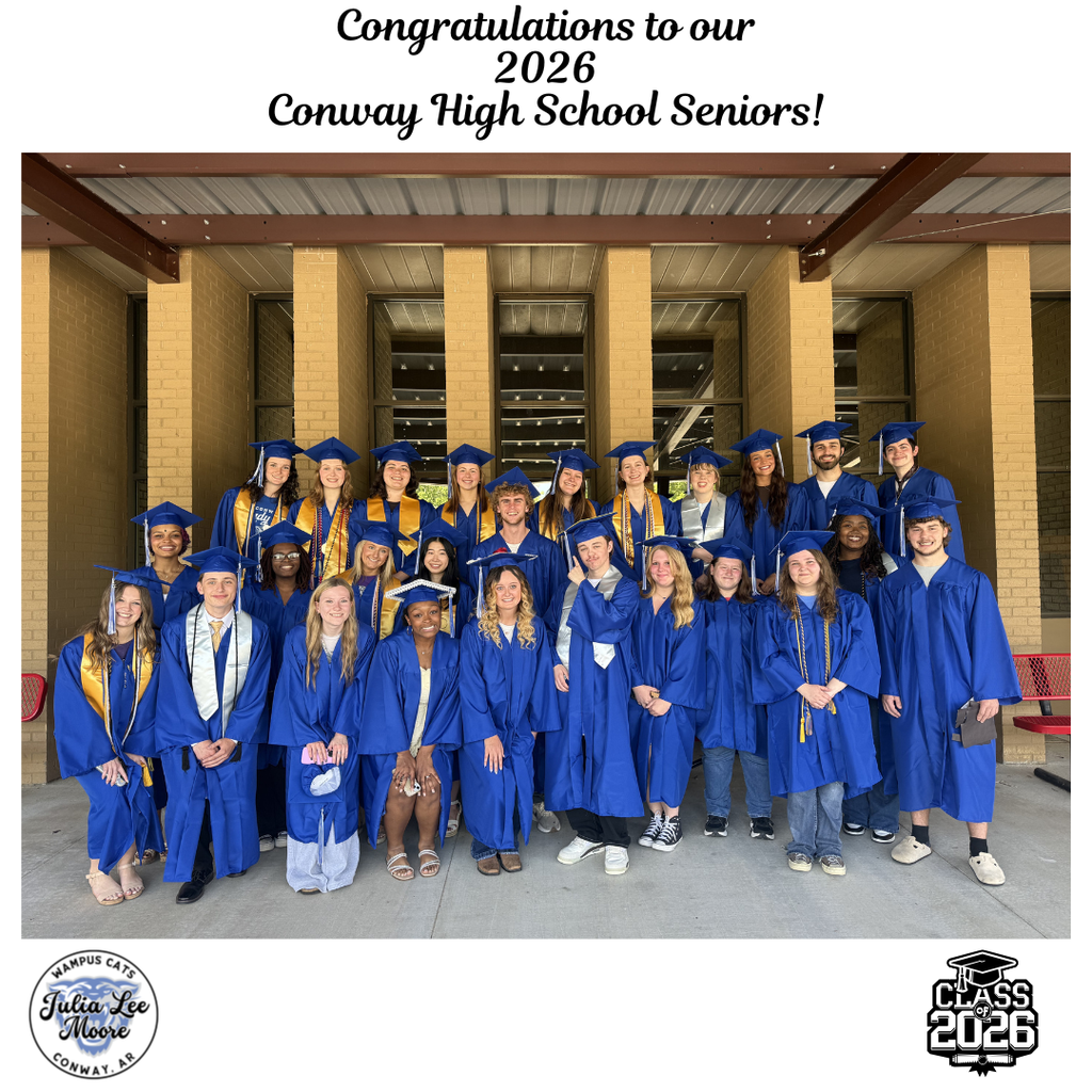 Congratulations to our 2026 Conway High School Seniors