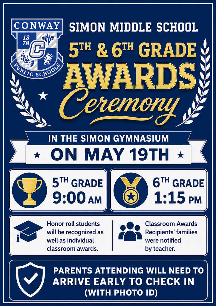 5th and 6th grade awards ceremony May 19th . 5th grade and 9am and 6th grade at 1:15pm. Class award recipients'families were notified by teacher. Parents attending will need to arrive early and check in with photo ID.