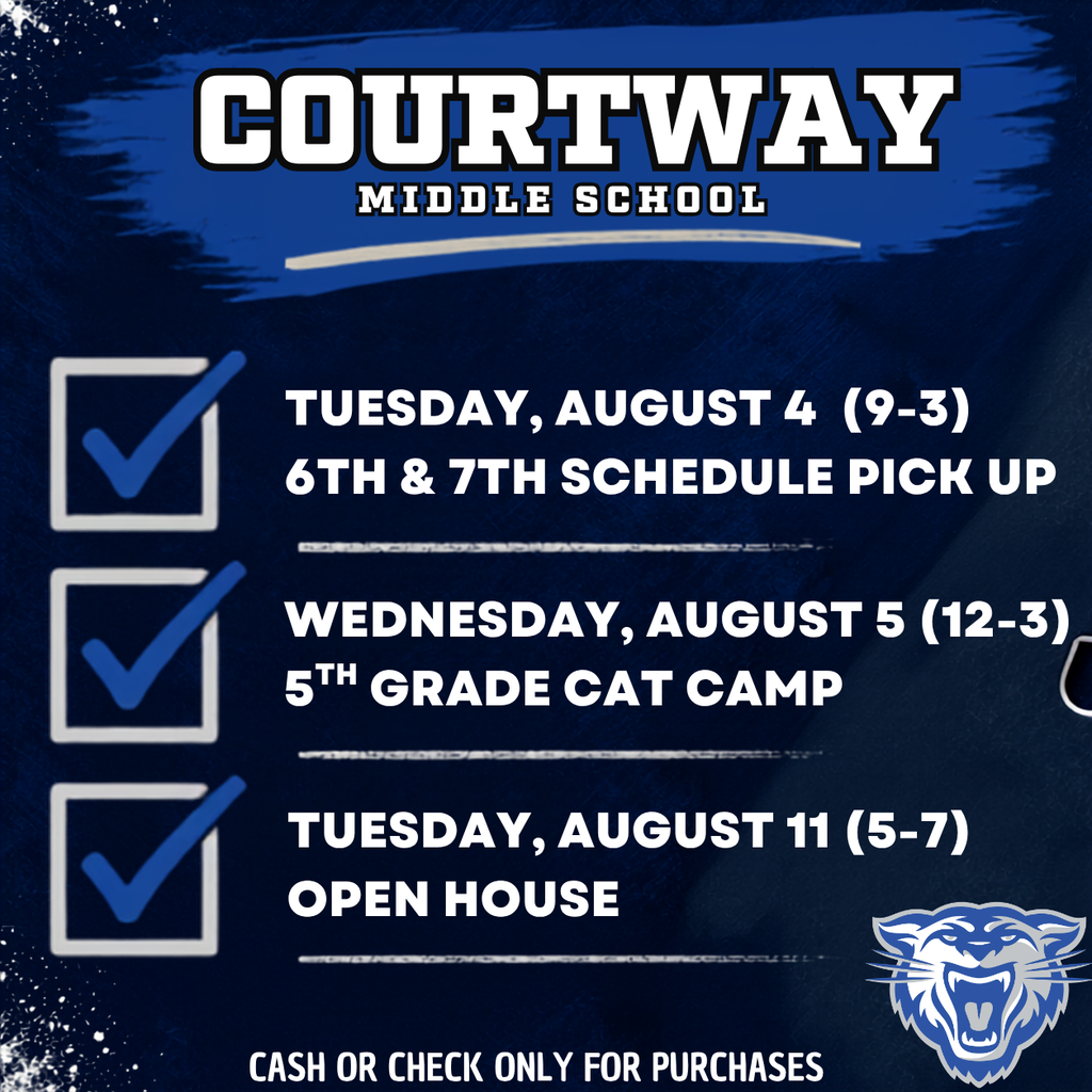 Description of dates and activities for the beginning of the year at Courtway Middle School