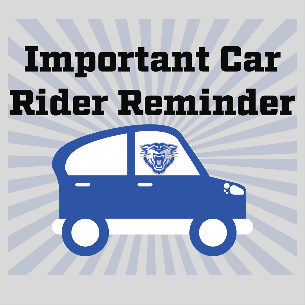 Car Rider Reminder Photo