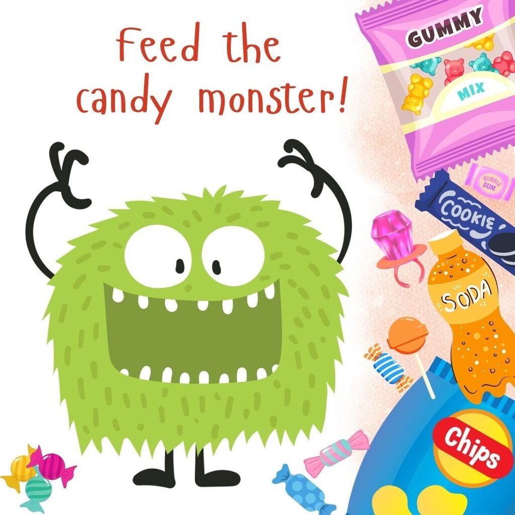 Graphic reading "Feed the candy monster!" featuring a cartoon green monster raising its hands with a big, open smile. On the right, illustrations of treats include gummy bears, cookie snacks, a ring pop, a bottle of soda, a lollipop, and a bag of chips, with wrapped candies scattered at the bottom.
