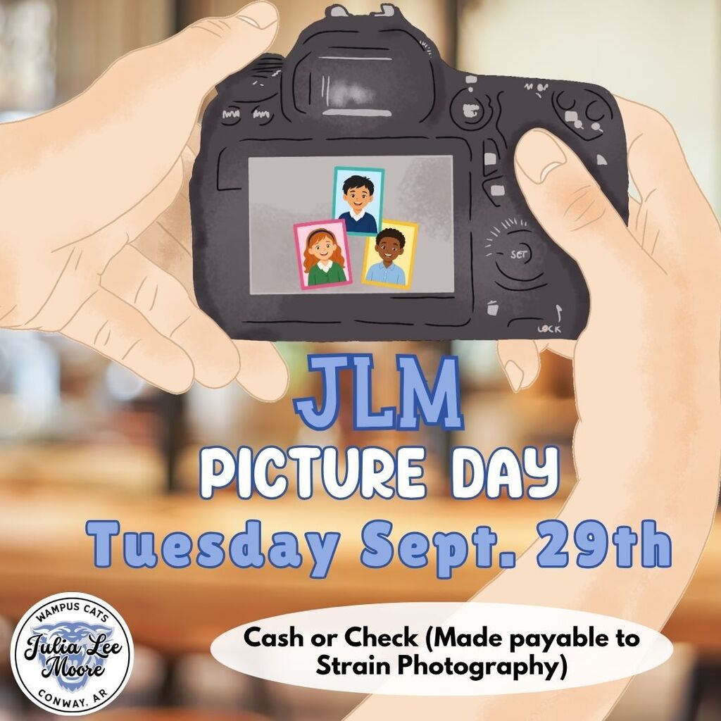 Illustration announcing JLM Picture Day on Tuesday, Sept. 29th. Two hands hold a camera displaying photos of three students on the screen. Payment instructions below state: Cash or Check (Made payable to Strain Photography). Includes the Julia Lee Moore Wampus Cats logo.