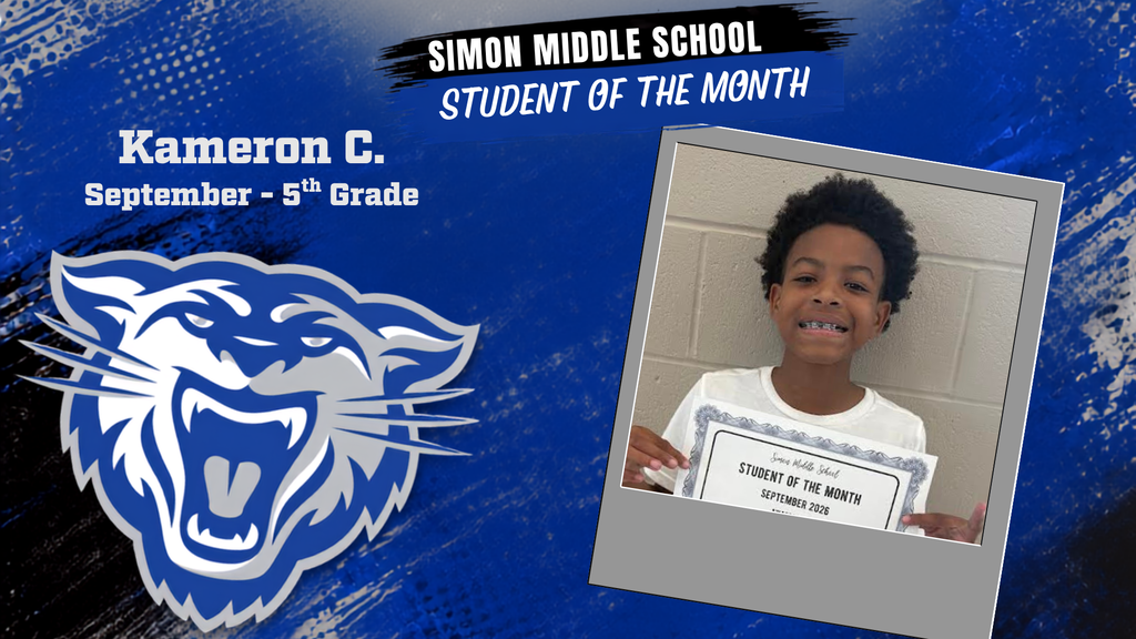 Kameron C. 5th grade Student of the Month - Simon Middle School -