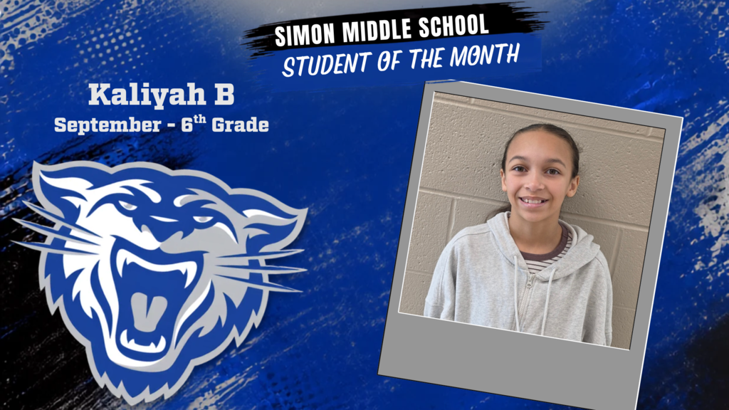 Kaliyah - 6th grade Student of the month