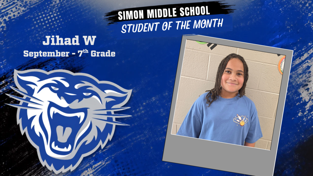 7th Grade student of the month - Simon Middle School - Wampus Cat