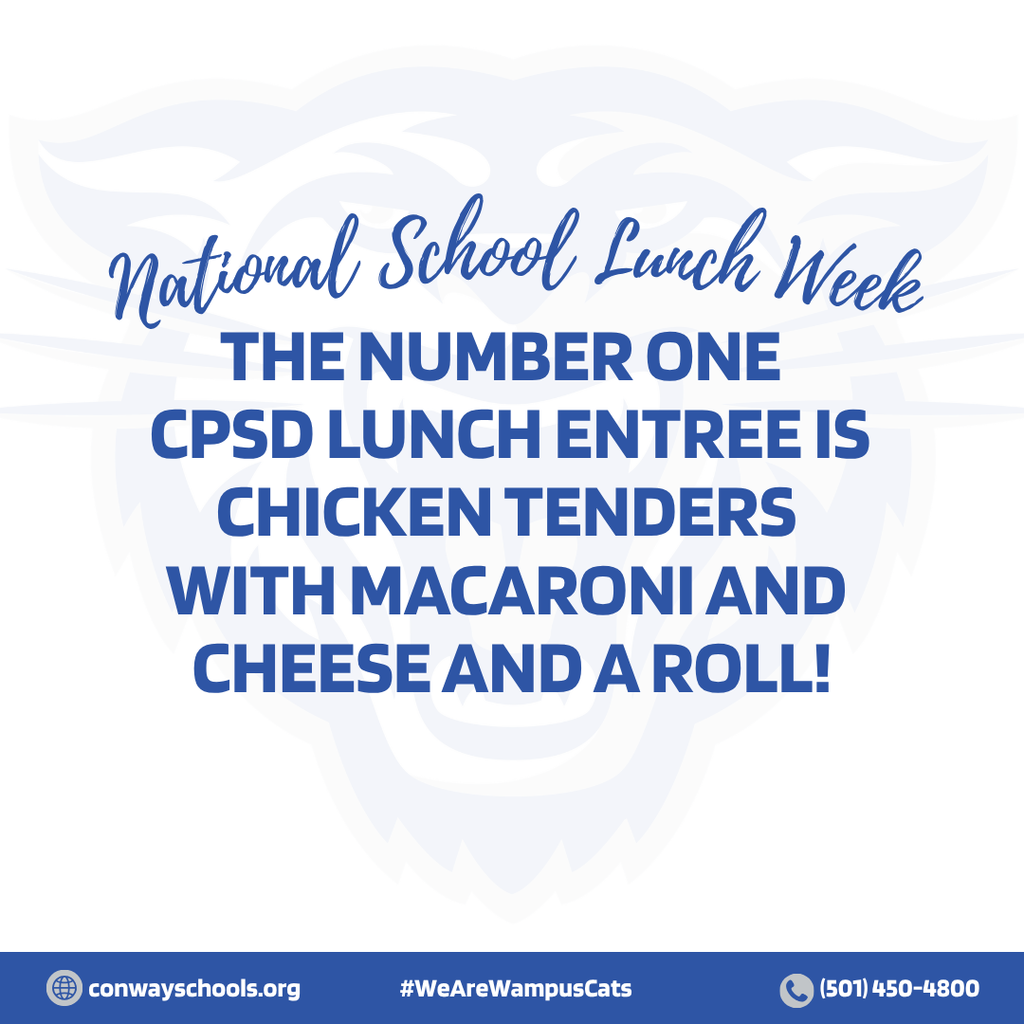 The #1 lunch entree across CPSD is chicken tenders served with macaroni & cheese and a warm roll!