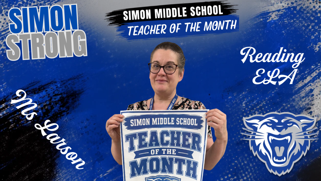 Ms Larson - Simon Teacher of the month